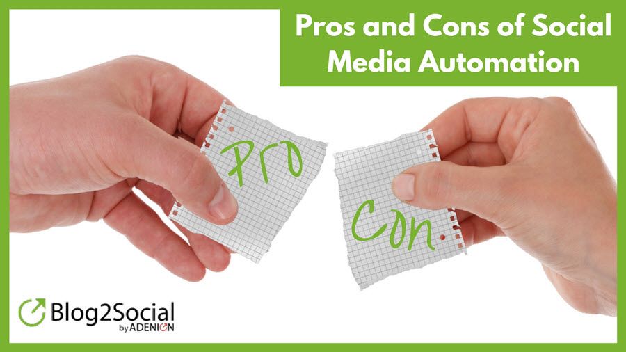 Pros and Cons of Social Media Automation
