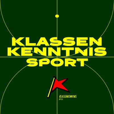 Podcast: Klassenkenntnis Sport 
