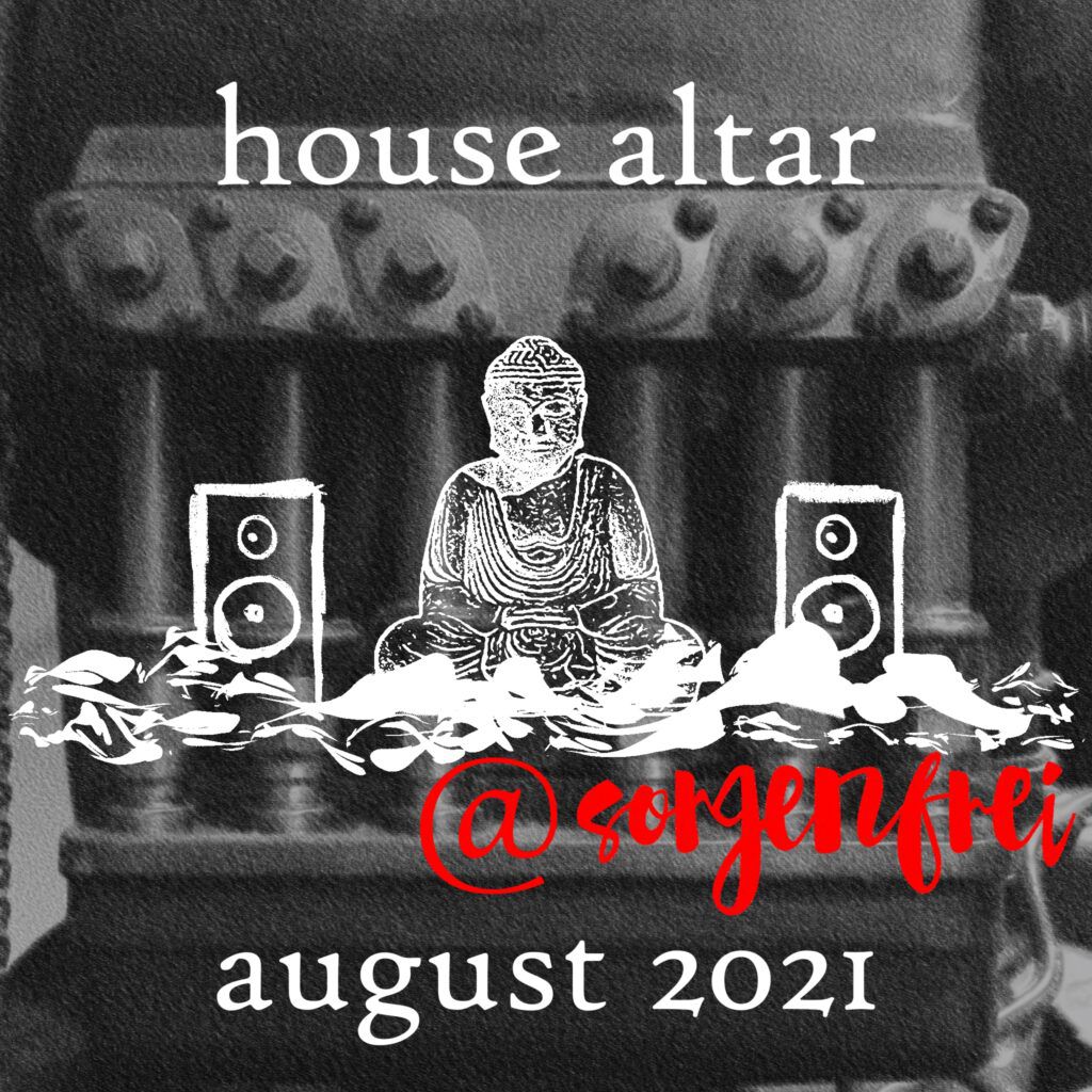 house altar@sorgenfrei dj set august 2021
