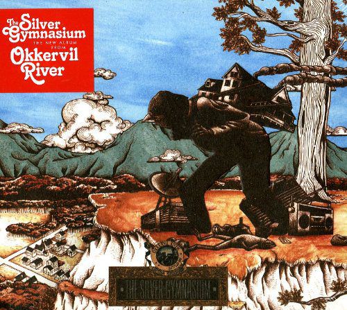 OKKERVIL RIVER - THE SILVER GYMNASIUM