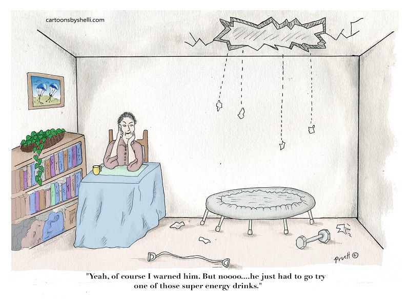 Cartoon showing someone has flown through ceiling from trampoline after drinking energy drinks - The problem with energy drinks