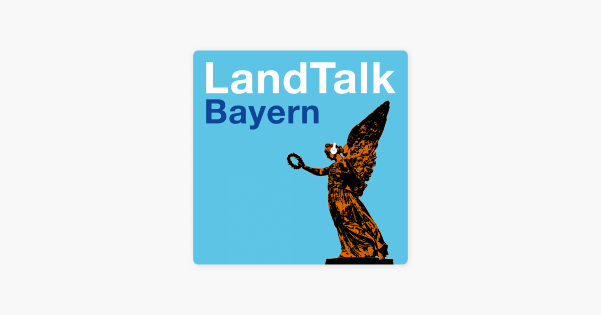 ‎LandTalk Bayern - Der Polit-Podcast, der hinterfragt (Autor, Host, Produzent)