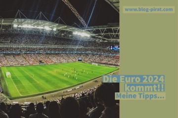 Die Euro 2024 kommt!! Meine Tipps...