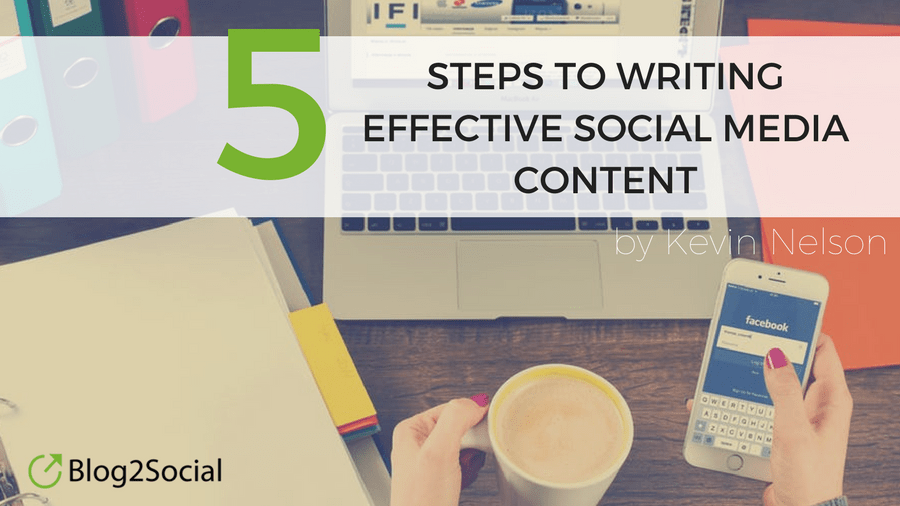 Steps to Writing Effective Social Media Content