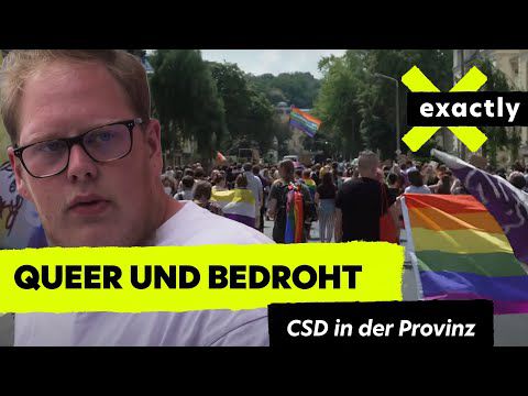 Queer und bedroht - CSD in der Provinz | exactly