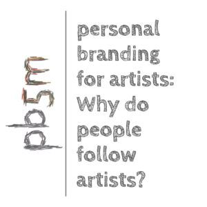 Why do people follow artists on Instagram? The third part of the survey results on personal branding for artists.