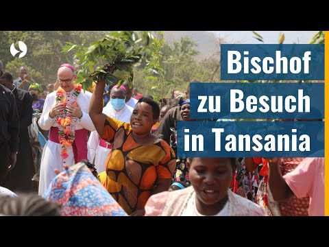 Karibu Bischof Franz - der erste Besuch des Würzburger Bischofs im Partnerbistum Mbinga