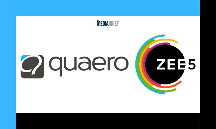image-ZEE5 PARTNERS WITH QUAERO TO ORCHESTRATE Mediabrief