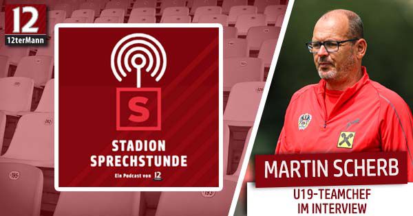 Podcast: Vor Beginn der U19-EM - Teamchef Martin Scherb im Interview
