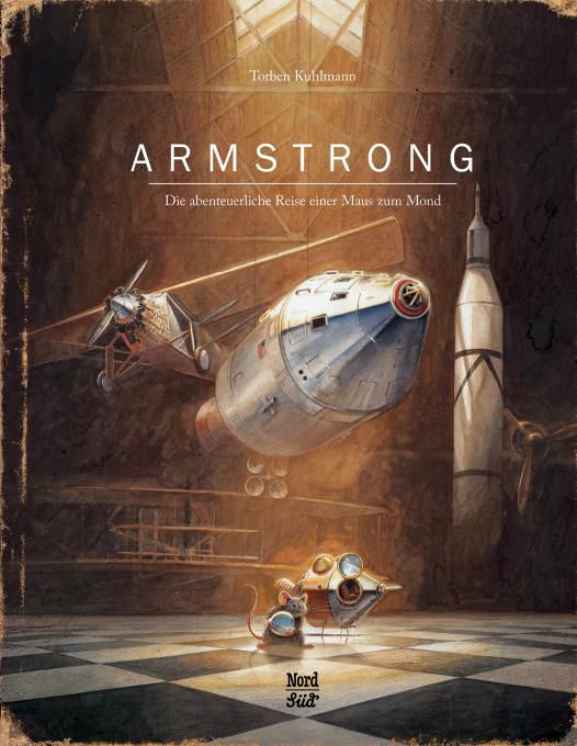 ✍ Buchtipp: Armstrong – Die abenteuerliche Reise einer Maus zum Mond
