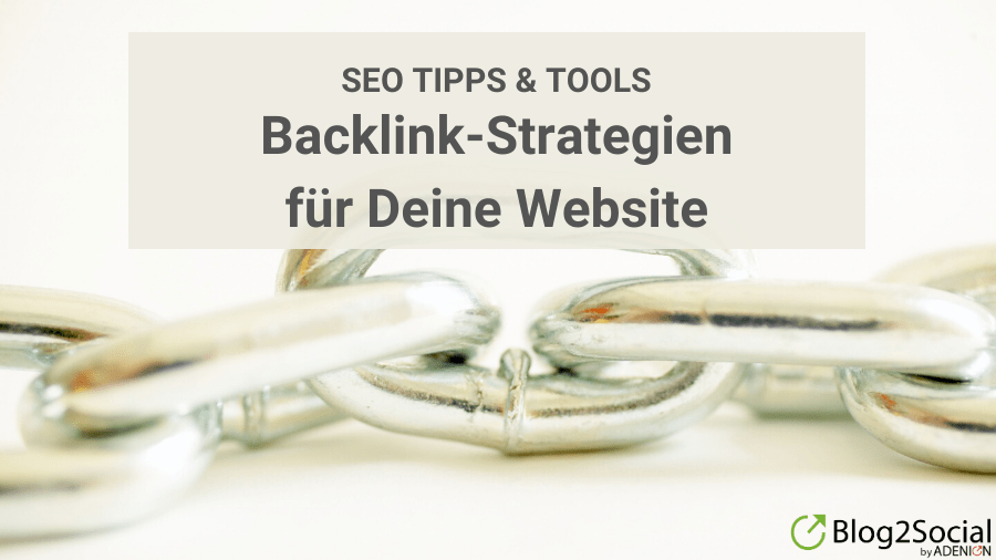 Was sind Backlinks? 15 SEO Tipps für Deine Website