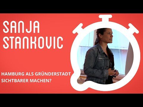 Sanja Stankovic: Hamburg als Gründerstadt sichtbarer machen