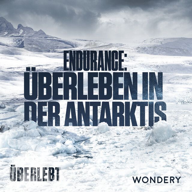 Überlebt - Season 2: Endurance: Überleben in der Antarktis