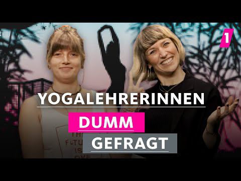 Yogalehrerinnen sind niemals gestresst! | 1LIVE Dumm Gefragt