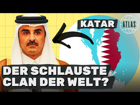 Was will Katar überhaupt? I ATLAS