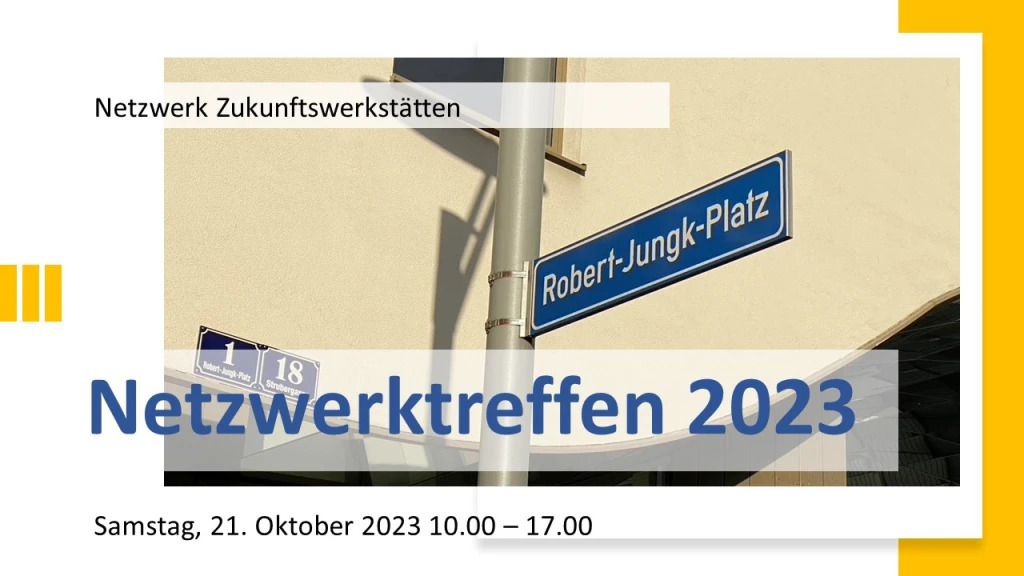 Netzwerktreffen Zukunftswerkstätten 2023 am 21. Oktober in Salzburg