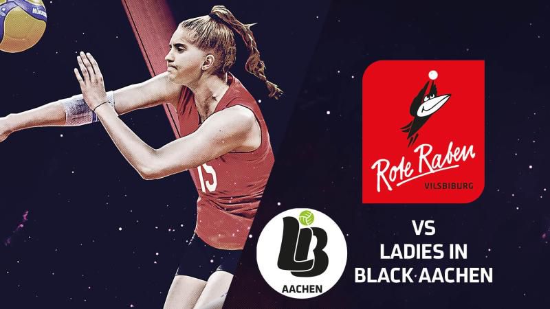 DVV-Pokal - Achtelfinale: Rote Raben Vilsbiburg - Ladies in Black Aachen