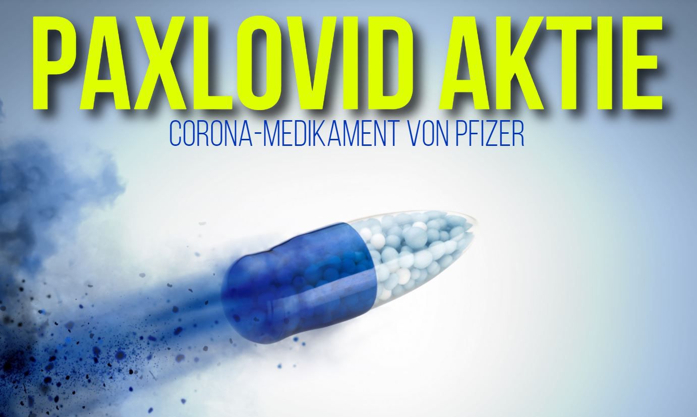 "Paxlovid-Aktie" - Pfizer entwickelt das erste Corona-Medikament!