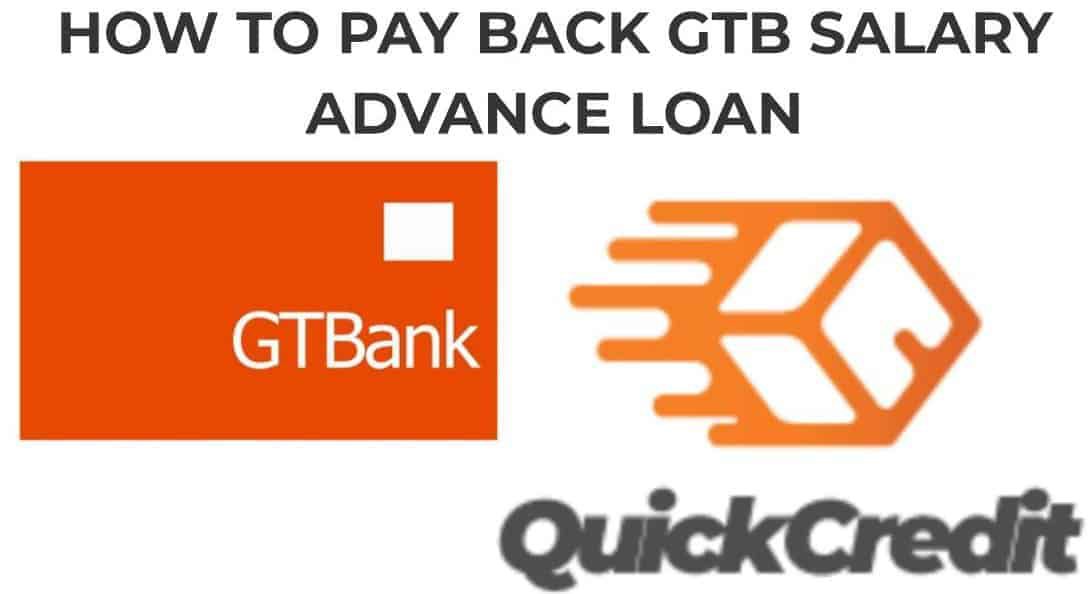 How to apply for Gtbank quickcredit and Salary Advance and Requirements [1]