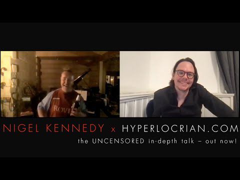 (Video) Nigel Kennedy Uncensored: In-Depth Interview 2022 (Stéphane Grappelli, Yehudi Menuhin, Jimi Hendrix)