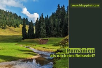 Rumänien als nächstes Reiseziel?