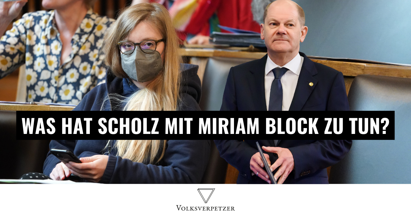 Was Miriam Block mit Olaf Scholz zu tun haben könnte