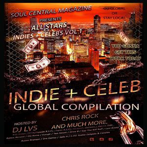 Soul Central Magazine Mixtape Vol 1 All Stars Indies + Celebs Pt 1 by DJ LVS - Soul Central