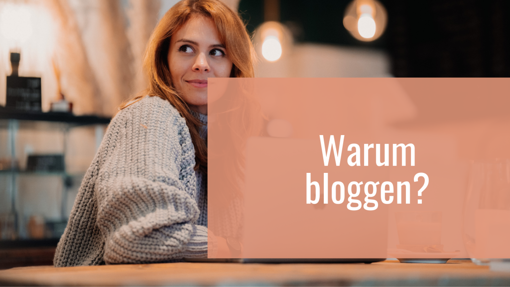 Warum bloggen?  30 unschlagbare Argumente, warum du als Coach bloggen solltest