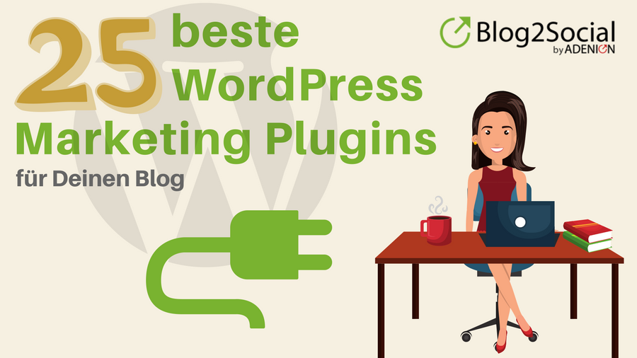 Die besten 25 WordPress Marketing Plugins für Deinen Blog