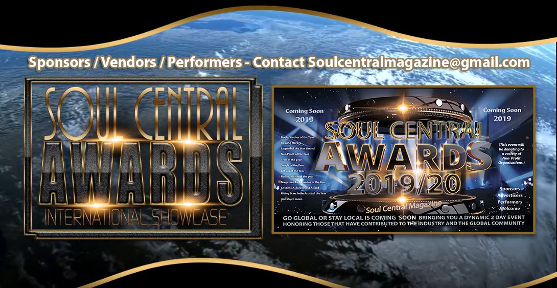 Tickets available now for the Soul Central Awards International ShowCase Weekender May 24th/26th