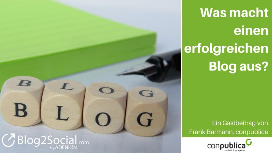 Was macht einen erfolgreichen Blog aus? Tipps für Blogger
