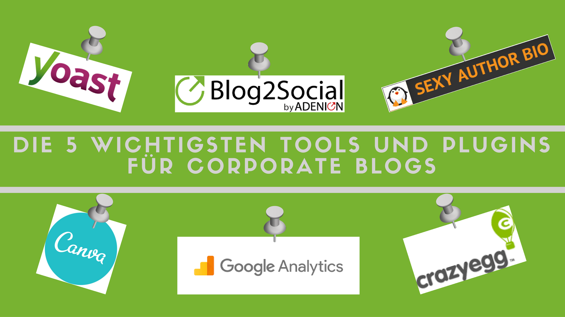 Die 5 wichtigsten Tools und Plugins für Corporate Blogs
