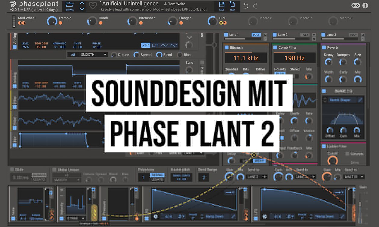 Tutorial: Sounddesign mit Kilohearts Phase Plant - Bonedo