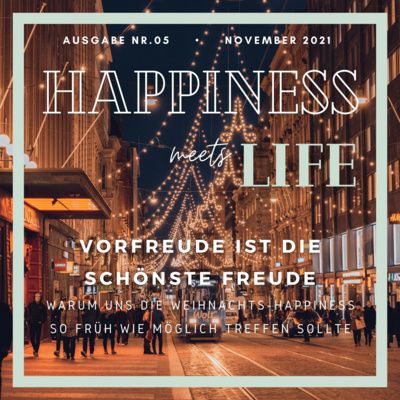 Ausgabe 05 - Vorfreude ist die schönste Freude by Happiness meets Life