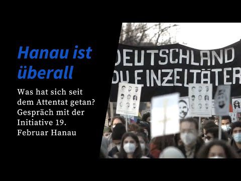 Hanau-Gedenken: Bilanz nach 3 Jahren [2023, 4 Min.] 