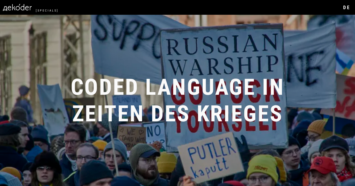 Coded language in Zeiten des Krieges | dekoder-Specials