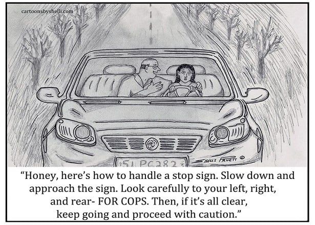 Remember to Stop and Look for Cops!