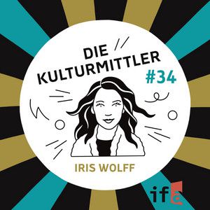 Vertreibung. Heimat. Europa. Mit Iris Wolff