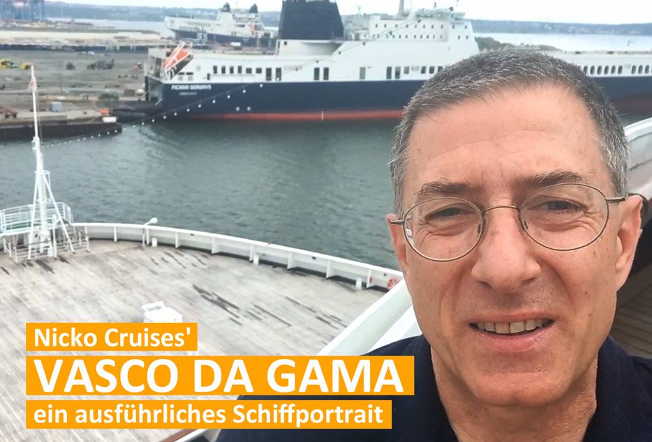 Video: Die Vasco da Gama von Nicko Cruises im Kreuzfahrtschiff-Portrait