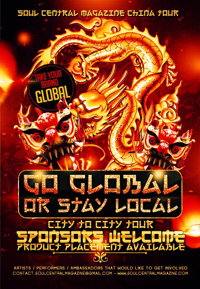 Soul Central Magazine China Tour - TAKE YOUR BRAND #GLOBAL #ComingSoon