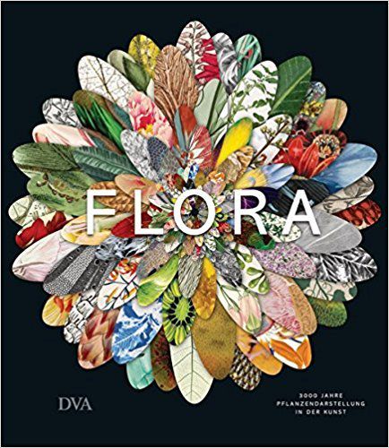 Buchtipp: Flora - 3000 Jahre Pflanzen in der Kunst