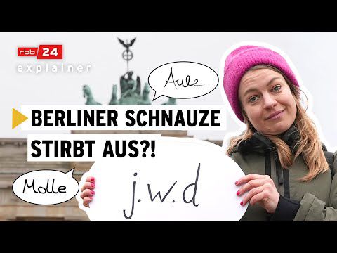 Berliner Dialekt: Sprechen wir bald nur noch hochdeutsch?