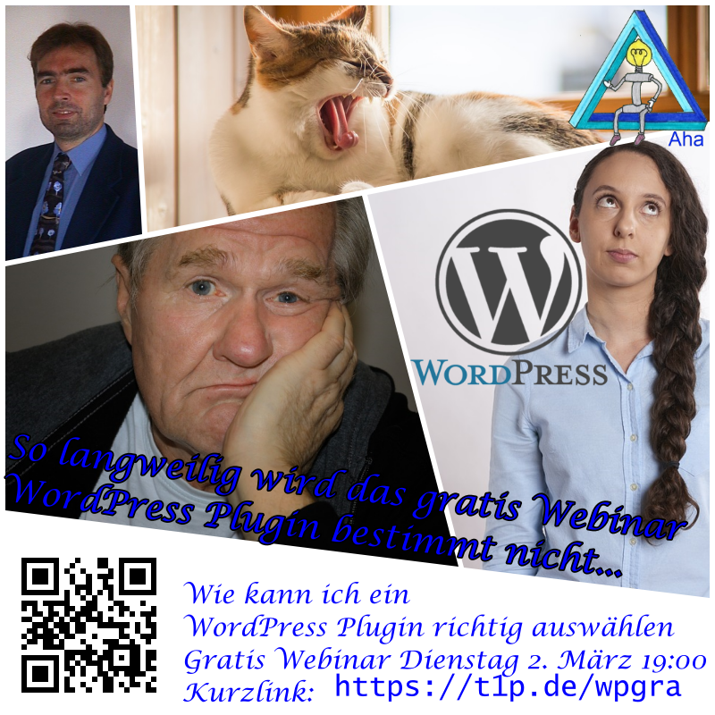 Gratis Webinar: 2.3.2021 um 19:00. Wie wähle ich das richtige WordPress Plugin aus? Kriterien für die Plugin Wahl. Hilfreiche Tipps. Jetzt anmelden