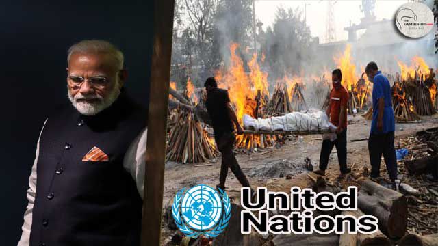 UN said, Corona pandemic has brought havoc due to the failures of Modi govt