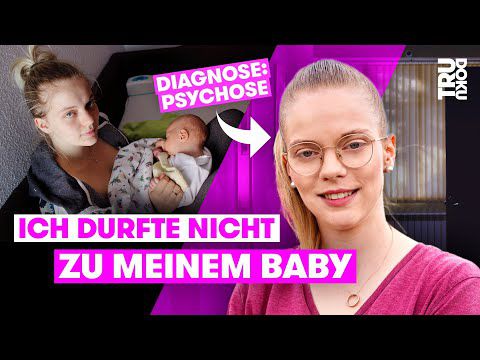 Psychose nach der Geburt - Christina (27) kämpft mit Wahnvorstellungen | TRU DOKU