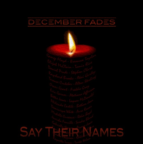 December Fades pays a stunning tribute to the fallen with “Say Their Names”