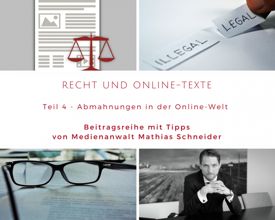 Recht und Online-Texte Teil 4 - Abmahnungen in der Online-Welt