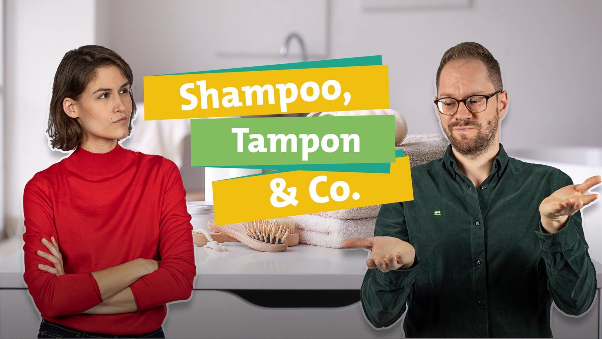 SWR Ökochecker: Shampoo, Tampon & Co.