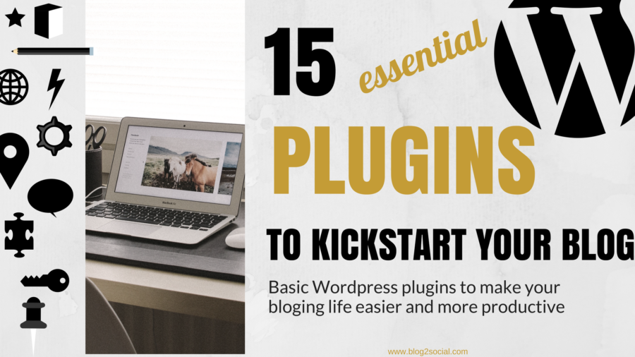 15 Basic Plugin Tips To Kickstart Your Blog and Boost Productivity