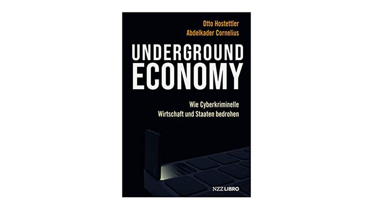 Underground Economy - Wie Cyberkriminelle Wirtschaft und Staaten bedrohen
